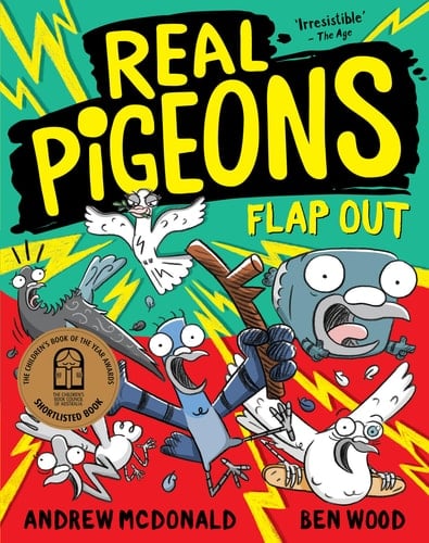 Real Pigeons Flap Out Book 11 in the Hilariously Weird Series about Crime-Fighting Pigeons!