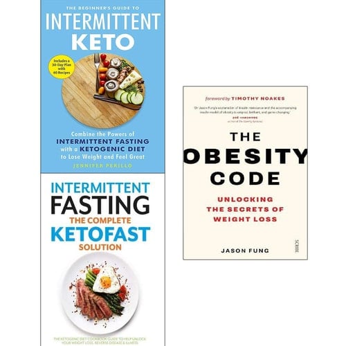 Obesity code, the beginners guide to intermittent keto, intermittent fasting the complete ketofast solution 3 books collection set