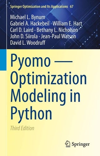 Pyomo — Optimization Modeling in Python