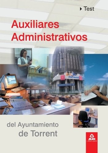 Auxiliares administrativos del ayuntamiento de torrent. Test