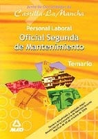 Oficiales segunda de mantenimiento.Personal laboral de castilla la mancha. Temario