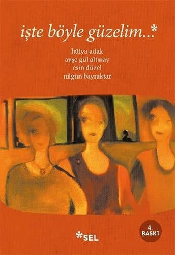 İşte böyle güzelim---