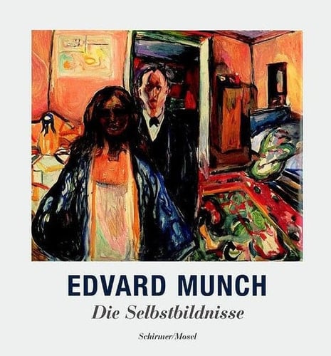 Edvard Munch - Die Selbstbildnisse