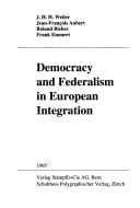 Democracy and federalism in European integration