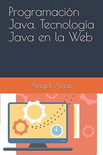 Programación Java. Tecnología Java en la Web