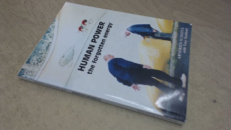 Human Power The Forgotten Energy, 1913-1992