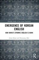 Emergence of Korean English How Korea's Dynamic English is Born