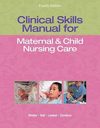 Clinical Skills Manual for Maternal & Child Nursing Care (2-downloads)