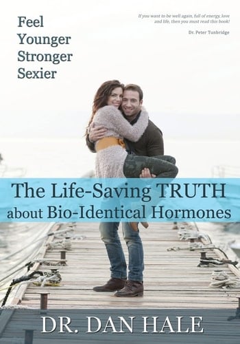 Feel Younger, Stronger, Sexier The Truth about Bio-Identical Hormones