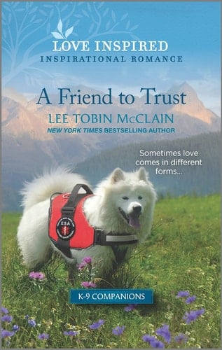 A Friend to Trust An Uplifting Inspirational Romance
