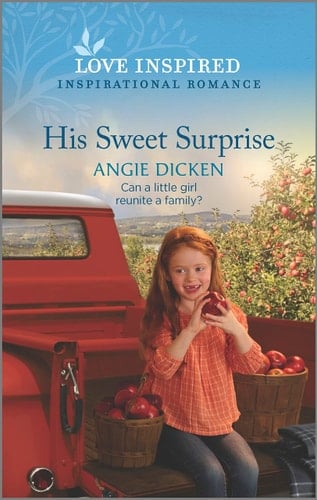 His Sweet Surprise An Uplifting Inspirational Romance