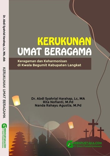 KERUKUNAN UMAT BERAGAMA : Keragaman dan Keharmonisan di Kwala Begumit Kabupaten Langkat