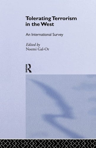 Tolerating Terrorism in the West An International Survey