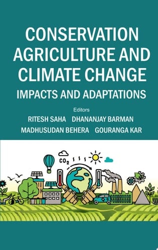 Conservation Agriculture And Climate Change Impacts And Adaptations
