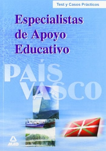 Especialistas de apoyo educativo del pais vasco. Test y supuestos practicos