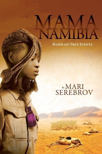 Mama Namibia Based on True Events