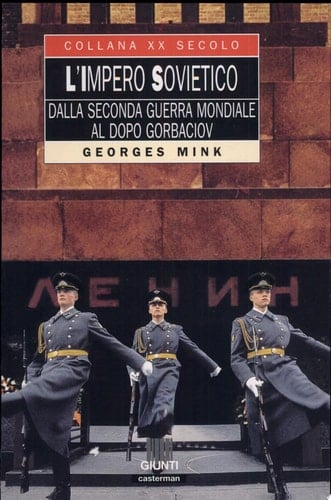L'impero sovietico. Dalla seconda guerra mondiale al dopo Gorbaciov