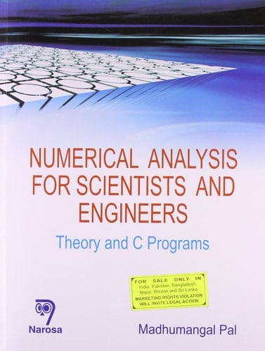 Numerical Analysis For Scientists And Engineers: Theory And C Programs