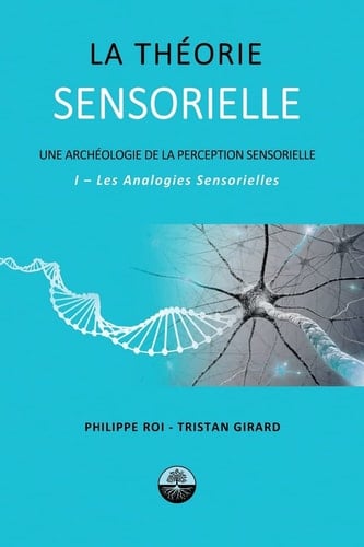 La Théorie Sensorielle I- Les Analogies Sensorielles