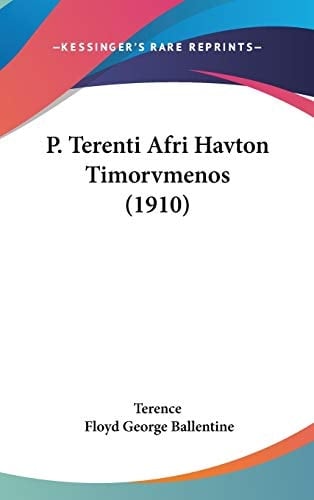 P. Terenti Afri Havton Timorvmenos (1910)