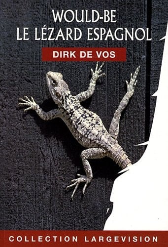 Would-Be le lézard espagnol