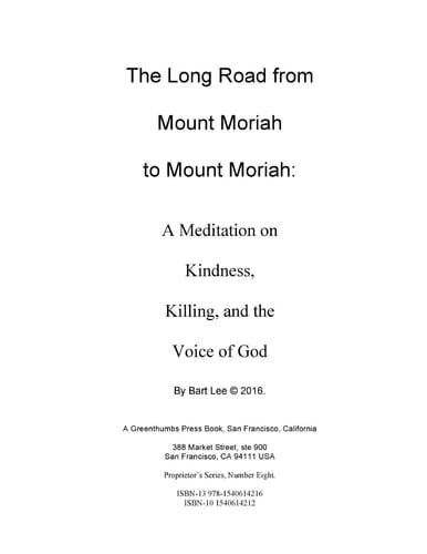 The Long Road from Mount Moriah to Mount Moriah A Meditation on Kindness, Killing and the Voice of God