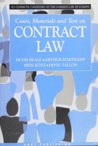 Contract Law Ius Commune Casebooks for the Common Law of Europe