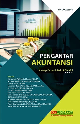 PENGANTAR AKUNTANSI : Konsep Dasar dan Praktik Terkini