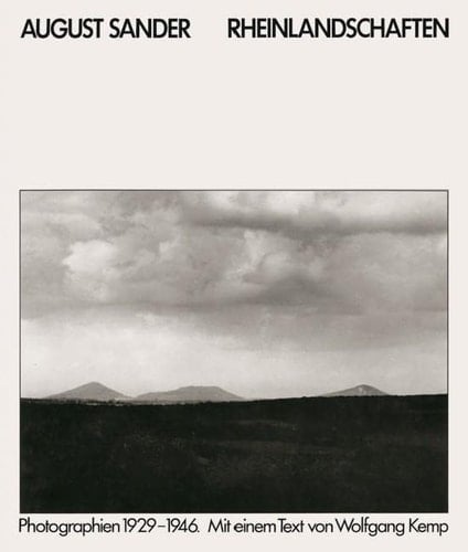 Rheinlandschaften Photographien 1926 - 1946
