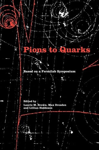 Pions to Quarks Particle Physics in the 1950s