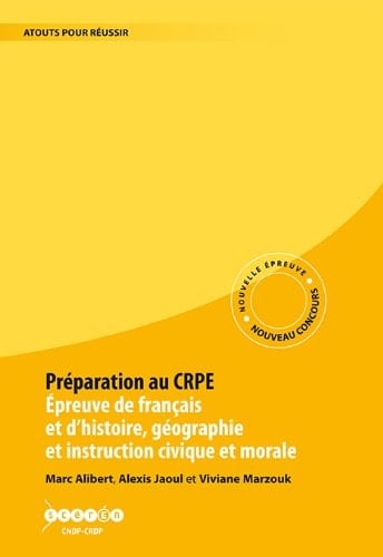 Préparation au CRPE épreuve de français et d'histoire, géographie et d'instruction civique et morale