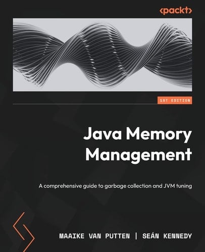 Java Memory Management A Comprehensive Guide to Garbage Collection and JVM Tuning