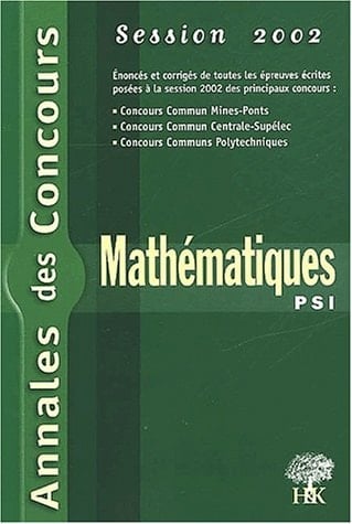 Mathématiques, PSI session 2002