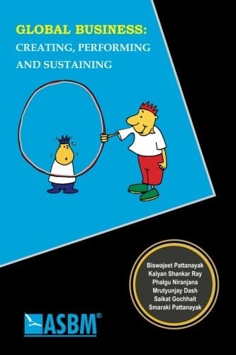 Global Business:Creating,Performing and Sustaining