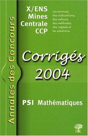 Mathématiques PSI session 2004