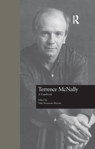 Terrence Mcnally A Casebook