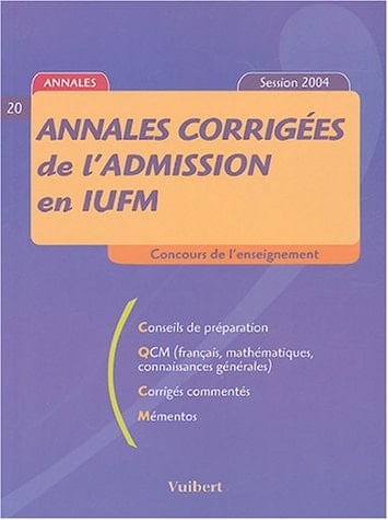 Annales corrigées de l'admission en IUFM session 2004