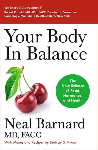 Your Body in Balance The New Science of Food, Hormones and Health