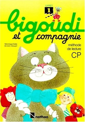 Bigoudi et compagnie méthode de lecture CP.. Livret 1