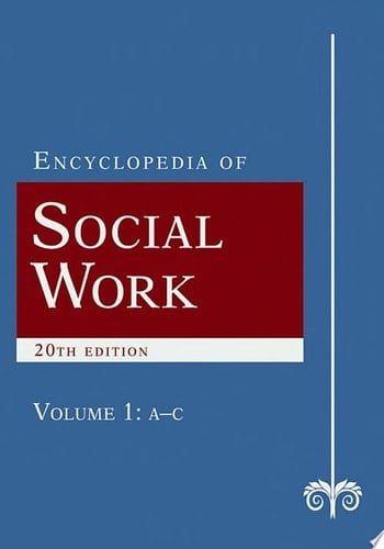 The Encyclopedia of Social Work (4 Volume Set)