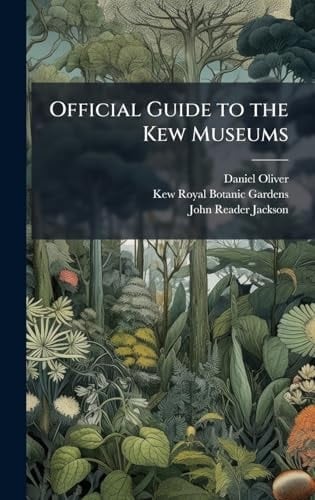 Official Guide to the Kew Museums