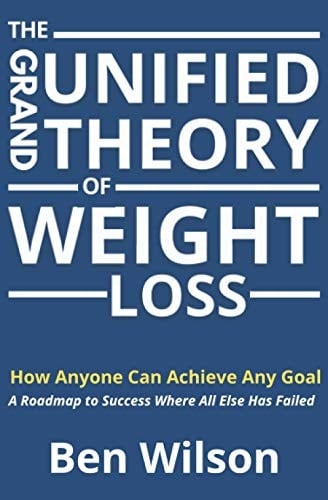 The Grand Unified Theory of Weight Loss
