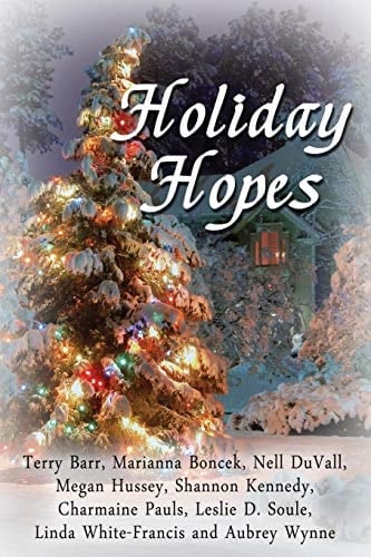 Holiday Hopes An Anthology