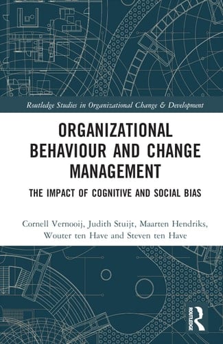 Organizational Behaviour and Change Management The Impact of Cognitive and Social Bias