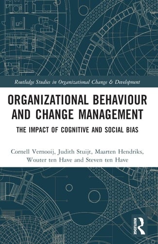 Organizational Behaviour and Change Management The Impact of Cognitive and Social Bias