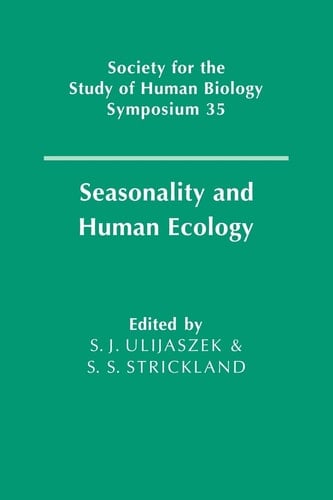 Seasonality and Human Ecology