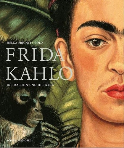 Frida Kahlo die Malerin und ihr Werk