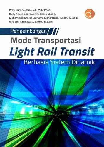 Pengembangan Mode Transportasi Light Rail Transit Berbasis Sistem Dinamik