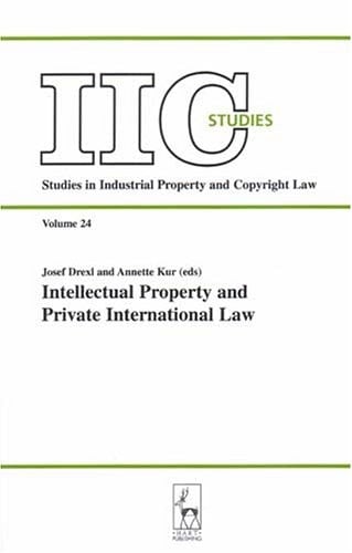 Intellectual Property and Private International Law Heading for the Future