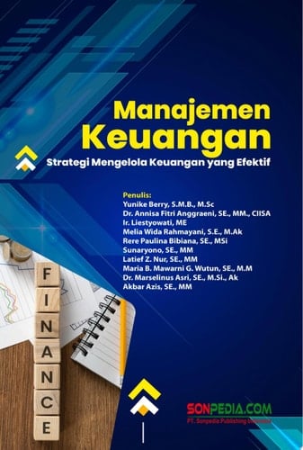 MANAJEMEN KEUANGAN : Strategi Mengelola Keuangan yang Efektif